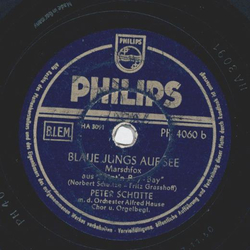 Peter Schtte - O Signorina - O Signore / Blaue Jungs auf See