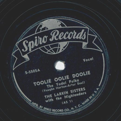 The Larkin Sisters / The Highlanders - Toolie oolie Doolie / Jolly Peter