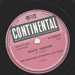 The Whistling Jitterettes - You cant be true, dear / Waltz Viennese