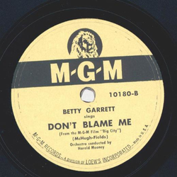 Betty Garrett - Im gonna see a lot of you / Dont blame me