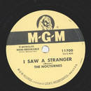 The Nocturnes - I saw a stranger / Sing it paisan
