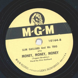 Slim Gaillard - The Hogan Song / Money, Money, Money