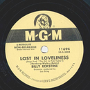 Billy Eckstine - Lost in Loveliness / Dont get around...