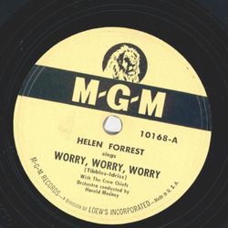 Helen Forrest - Worry, worry, worry / Cincinnati