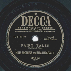 Mills Brothers and Ella Fitzgerald - Fairy Tales / I gotta have my Baby back
