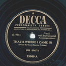 Ink Spots - Thats where I came in / You cant see the sun...
