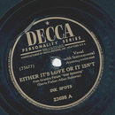 Ink Spots - Either its love or it isnt / I get the blues...