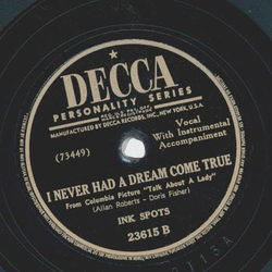 Ink Spots - To each his own / I never had a dream come true
