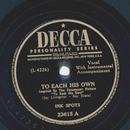 Ink Spots - To each his own / I never had a dream come true