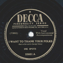 Ink Spots - I want to thank your folks / I wasnt meant...