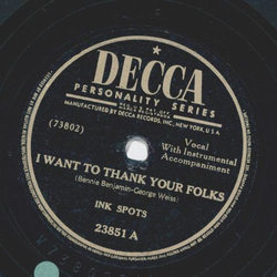 Ink Spots - I want to thank your folks / I wasnt meant for love