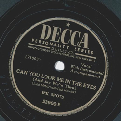 Ink Spots - Ask anyone who knows / Can you look me in the eyes