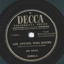 Ink Spots - Ask anyone who knows / Can you look me in the...