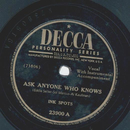Ink Spots - Ask anyone who knows / Can you look me in the...