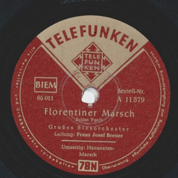 Groes Blasorchester; Ludwig Freese - Hanseaten-Marsch / Florentiner-Marsch