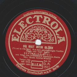 Benjamino Gigli - Du bist mein Glück / Notte A Venezia