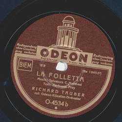 Richard Tauber - Venetianisches Gondellied / La Folletta