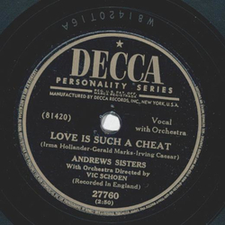 Andrews Sisters -  Love is such a cheat / Lying in the Hay