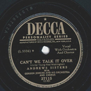 Andrews Sisters - Cant we talk it over / There will never...