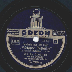 Willy Steiner - Fantasie aus der Oper: Madame Butterfly...