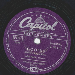 Les Paul, Mary Ford - Tennessee Waltz / Goofus