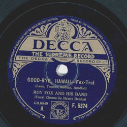 Roy Fox - Goodbye, Hawaii / Love Song of the breeze