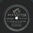The Three Suns - If I had my life to live over / Beatrice