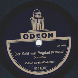 Odeon-Streich-Orchester - Der Zigeunerbaron / Der Kalif von Bagdad