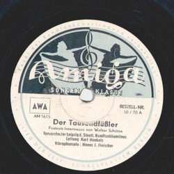 Kurt Henkels Orch. / Vibraphonsolo:  Hanns J. Fleischer - Der Tausendfler / Notturno