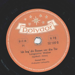 Cornel-Trio - Das allerschnste Liebeslied / Ich leg dir Rosen vor die Tr