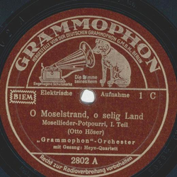 Grammophon-Orchester - O Moselstrand, o selig Land, Mosellieder-Potpourri Teil I und II