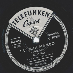 Billy May - Orchids in the Moonlight / Fat man Mambo