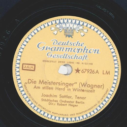 Joachim Sattler - Die Meistersinger: Am stillen Herd in Winterszeit / Morgenlich leuchtend