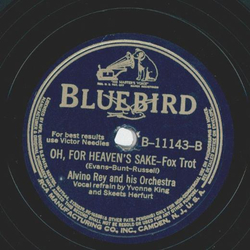 Alvino Rey - Woodland Symphony / Oh, for heavens sake