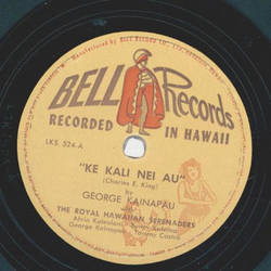 George Kainapau - Ke Kali nei au / Lovely Hula Hands