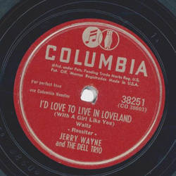 Jerry Wayne - Id love to live in Loveland / Your heart and mine
