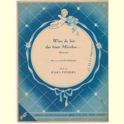 Notenheft / music sheet - Wien, du bist das letzte...