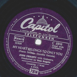 June Christy - My heart belongs to only you / I was a fool