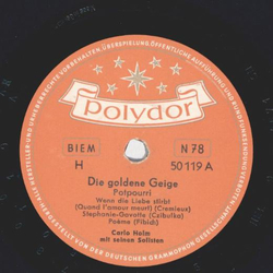 Carlo Holm - Die goldene Geige, Potpourri Teil I und II