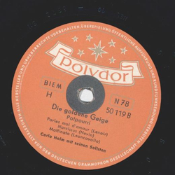 Carlo Holm - Die goldene Geige, Potpourri Teil I und II