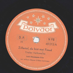 Loni-Heumann-Trio - Zillertal, du bist mei Freund / Bayrisch Zell
