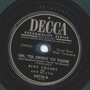 Bing Crosby - Oh, tis sweet to think / The Donovans