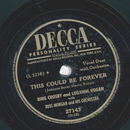 Bing Crosby - This could be forever / Helpless