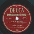 Bing Crosby - Too Romantic / The moon and the willow tree