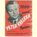 Notenheft / music sheet - 1000 neue Peter Kreuder Noten