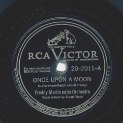 Freddy Martin - Once upon a moon / You are everything to me
