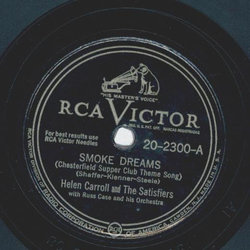 Helen Carroll and the Satisfiers - Smoke dreams / Do you love me just as much as ever?