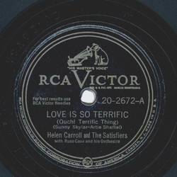 Helen Carroll and the Satisfiers - Love is so terrific / A little consideration