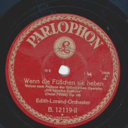Edith-Lorand-Orchester - Fern vom Ball / Wenn die Fchen sich heben