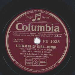 Das B. B. C. Tanz-Orchester: Henry Hall  - Samum -a Symphonic Fox-Trot / Sidewalks of Cuba - Rumba